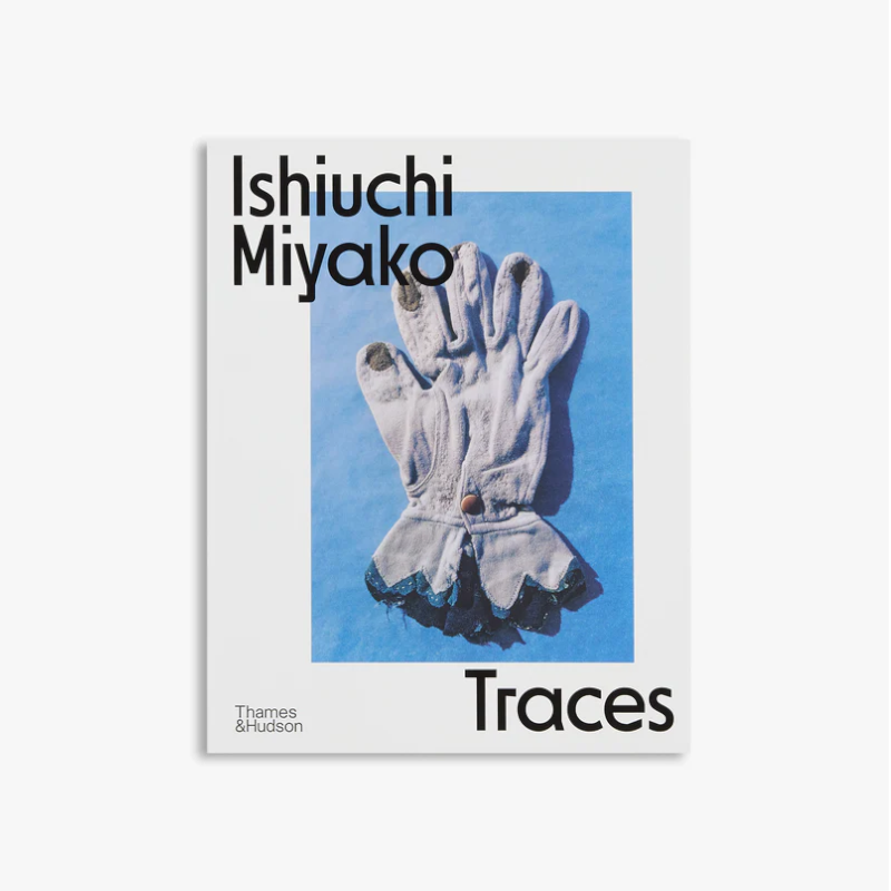 Ishiuchi Miyako: Traces