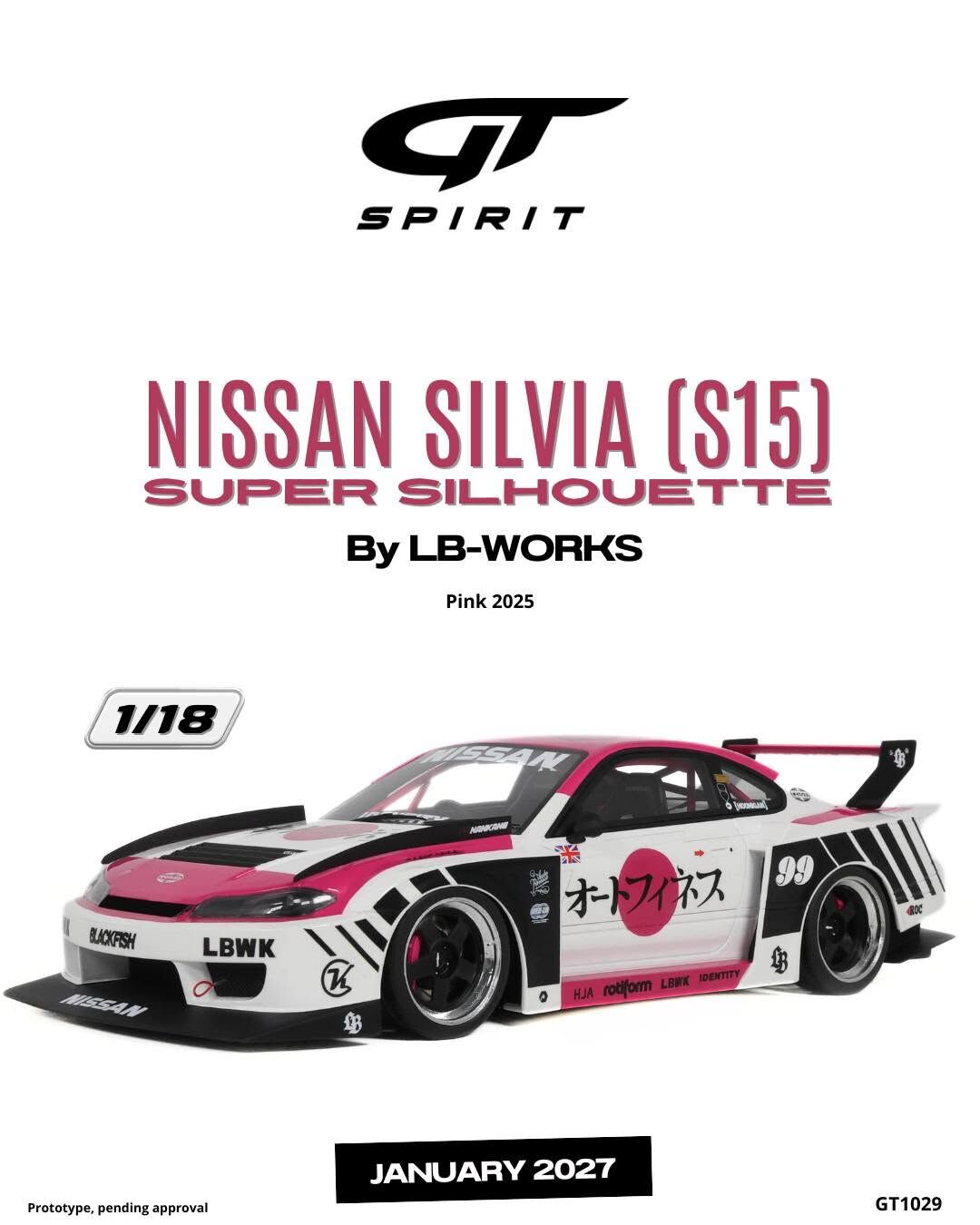 預訂 (訂金$300) (預訂價$801) : 1/18 GT SPIRIT NISSAN SILVIA (S15) SUPER SILHOUETTE BY LB-WORKS PINK 2025 (GT1029)