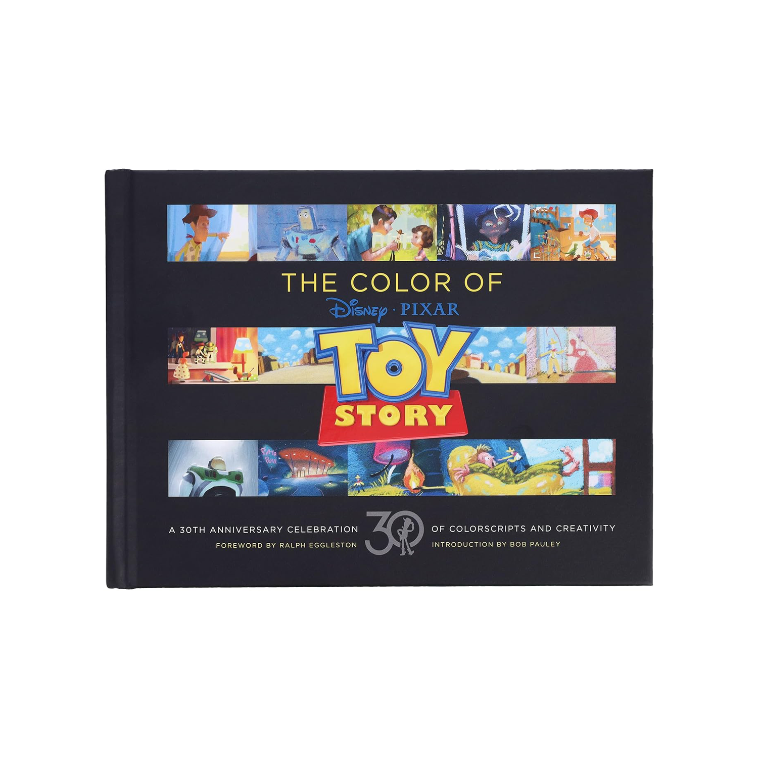Disney/Pixar The Color of Toy Story: A 30th Anniversary Celebration of Colorscripts and Creativity