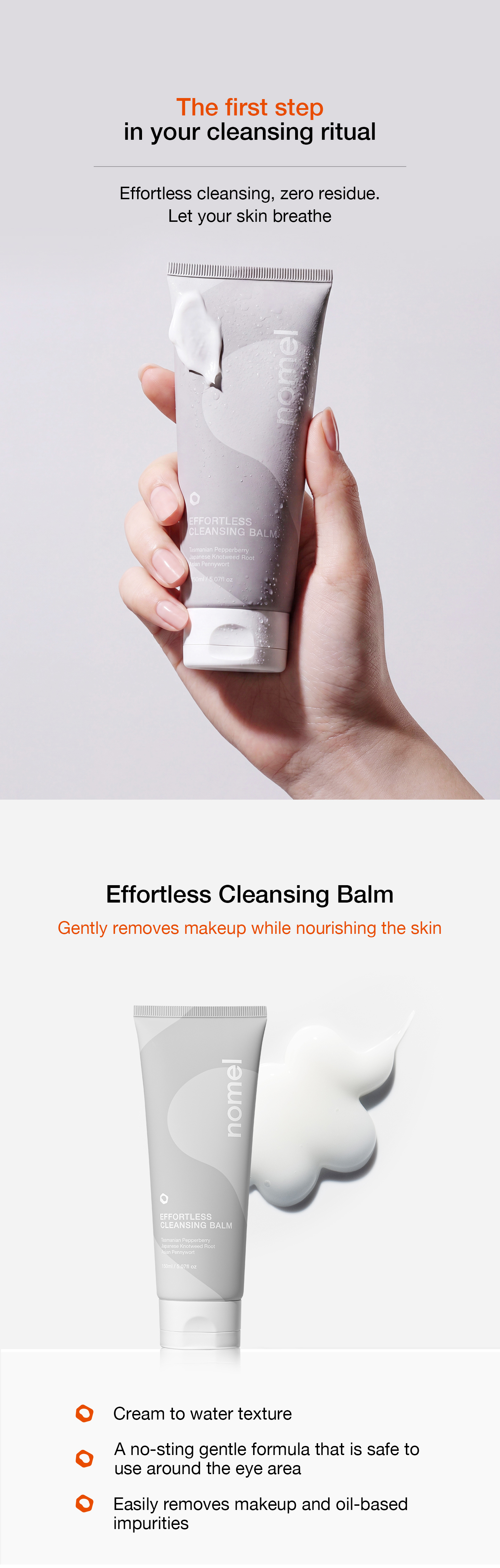 nomel Effortless Cleansing Balm the essential first step to clean skin, fast-emulsifying gentle formula removes makeup without irritating eyes or leaving residue