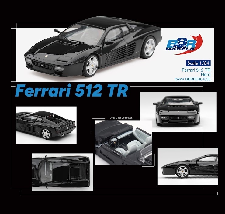 PO-$176 * BBR * 1:64 Ferrari 512 TR Nero