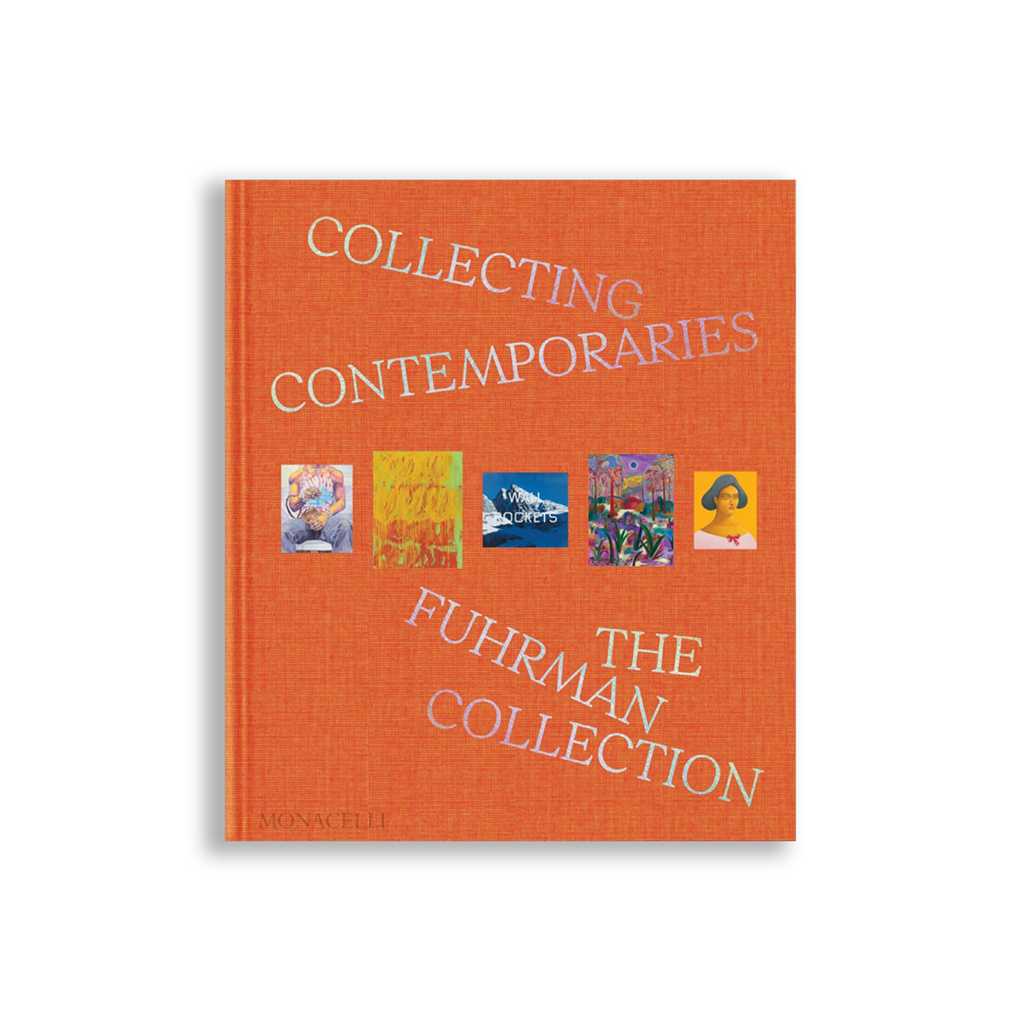 Collecting Contemporaries: The Fuhrman Collection
