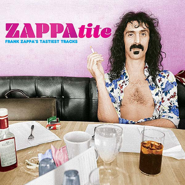 Frank Zappa - ZAPPAtite: Frank Zappa's Tastiest Tracks 2LP