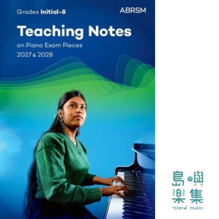 Teaching Notes On Piano Exam Pieces 2027 & 2028