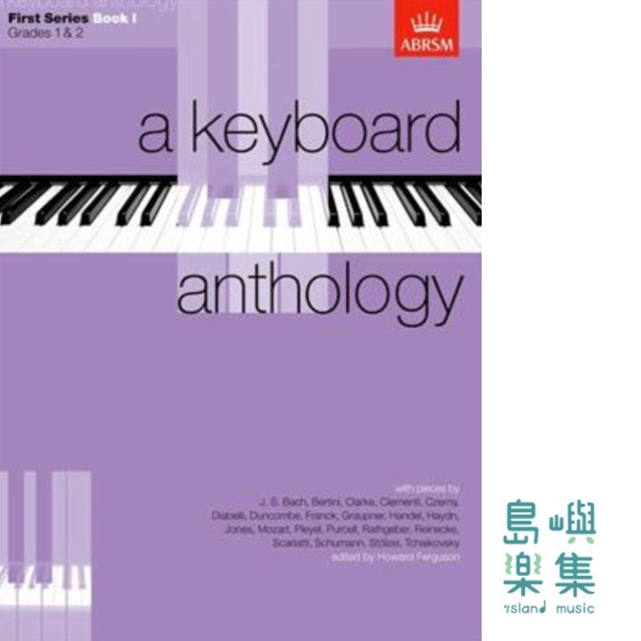A Keyboard Anthology. First Series. Book I