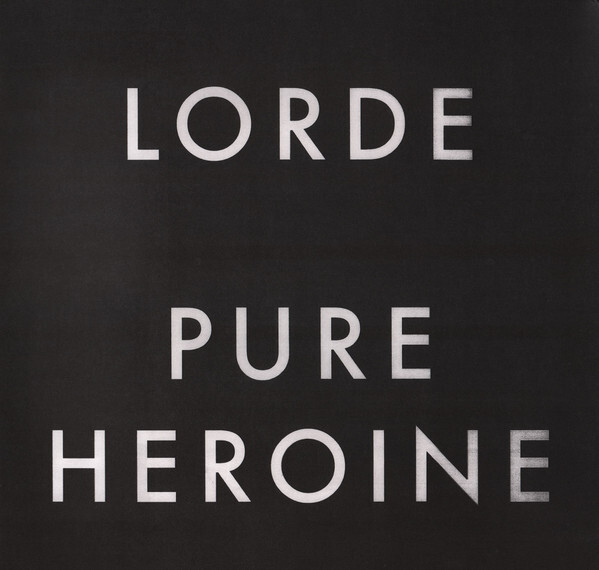 Lorde - Pure Heroine [LP]