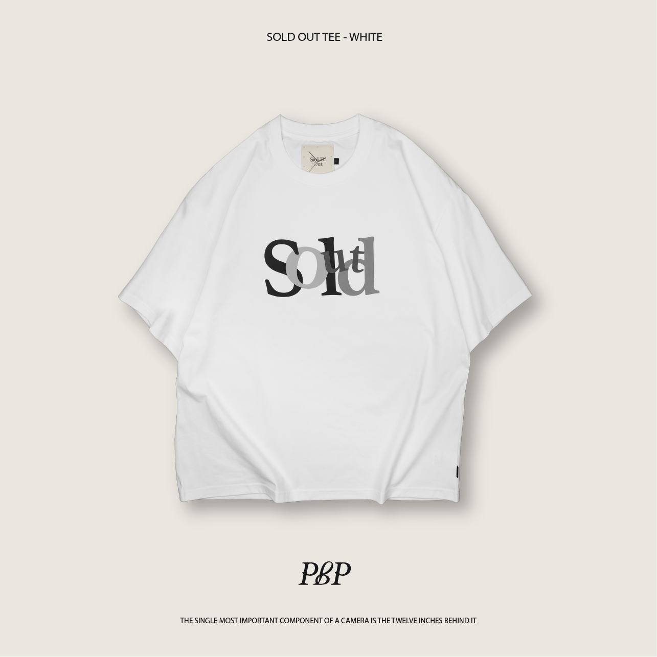 P.B.P - SOLD OUT TEE  - WHITE
