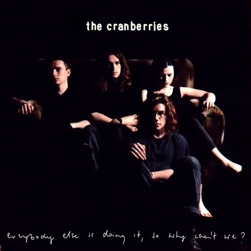 The Cranberries - Everybody Else Is Doing It, So Why Can't We LP (25th Anniversary Edition)