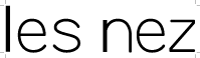 les nez 香鼻子
