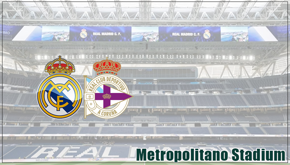 La Liga | 30 May 2027* | Real Madrid vs Deportivo de A Coruna