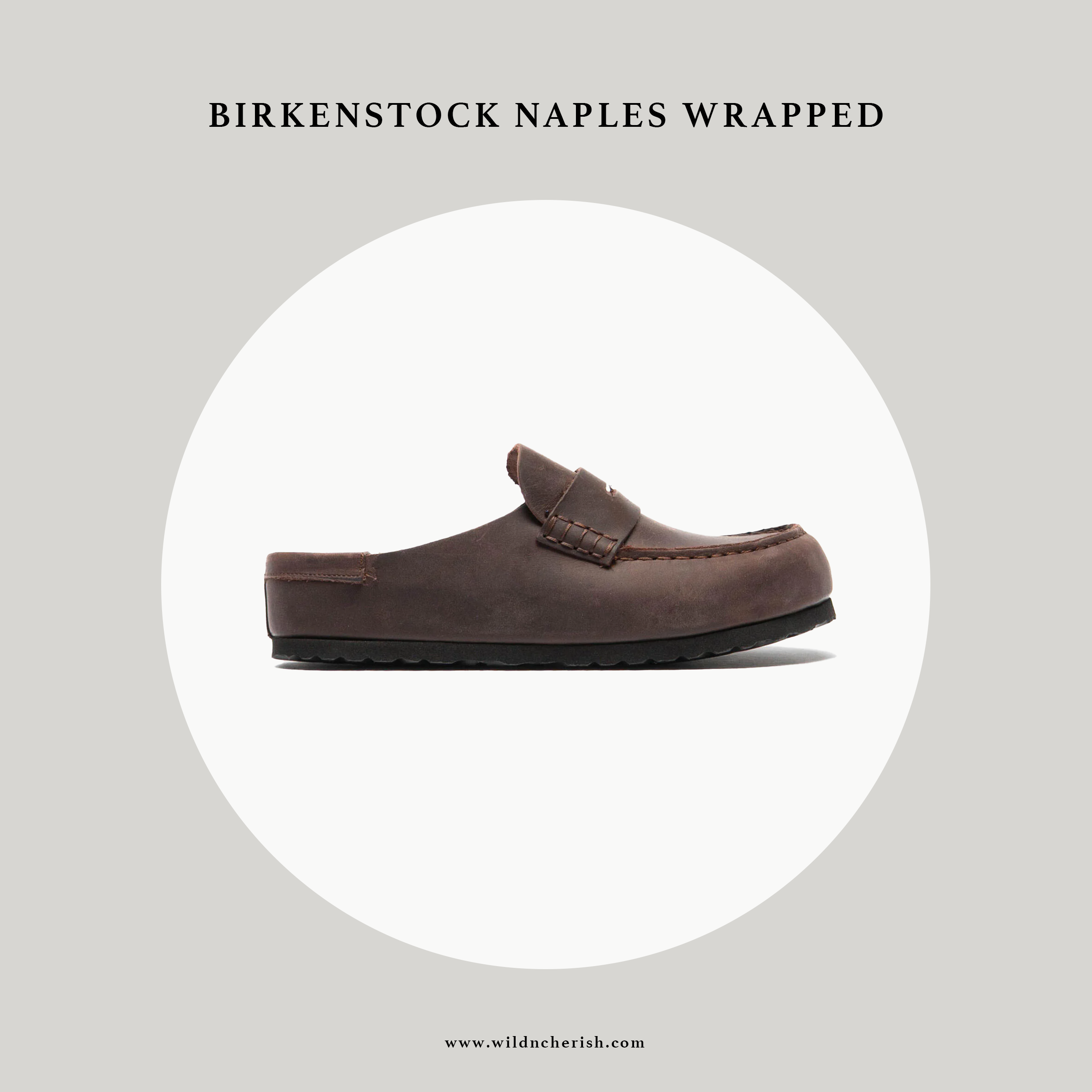 預訂 | Birkenstock Naples Wrapped Oiled Leather  (Regular Fit)