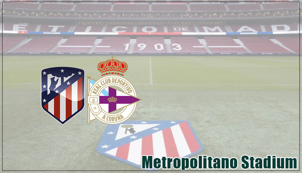 La Liga | 25 October 2026*| Atletico Madrid vs Deportivo de La Coruna