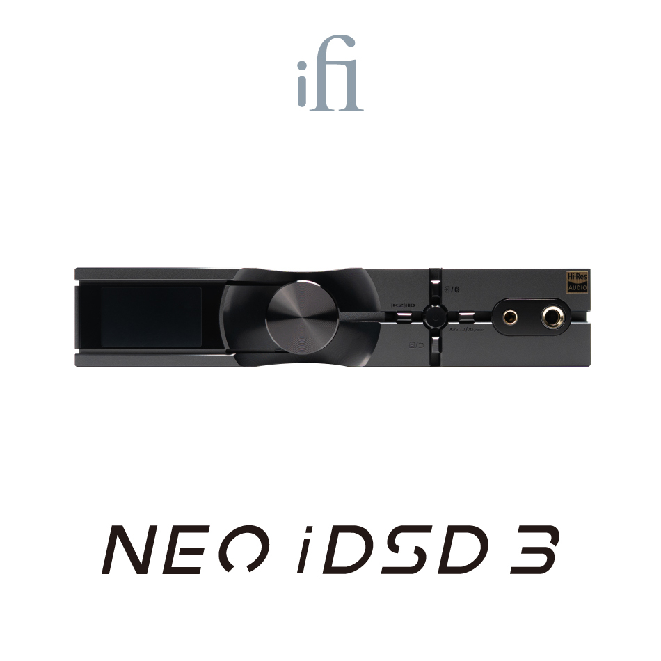 ifi Audio NEO iDSD 3 桌上型 DAC 耳機擴大機