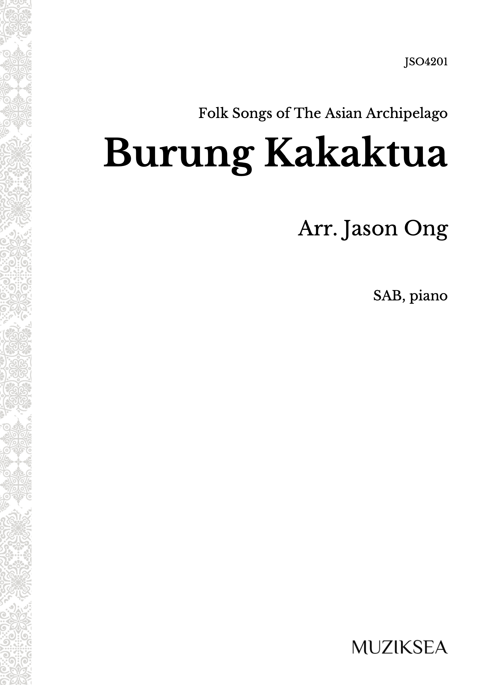 【混聲三部】《Burung Kakaktua》 (The Cockatoo)