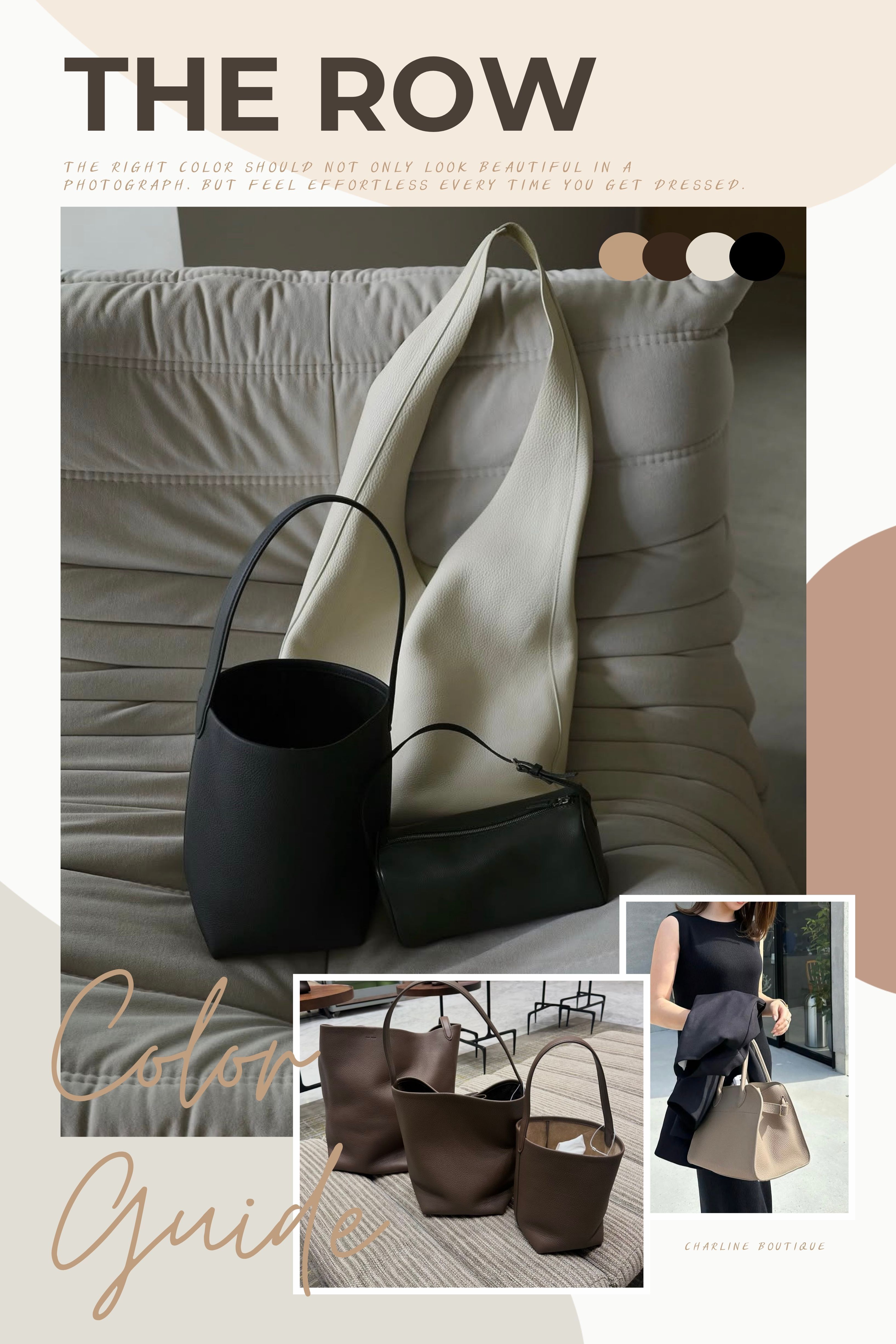 6. Black vs. Deep Brown、Dark Taupe vs. Ivory，最後怎麼選  Black vs. Deep Brown  缺一顆主力深色包，先看 Black；黑包已經夠多但還是偏愛深色，Deep Brown 通常更有意思。如果這顆 Margaux 或 Park Tote 要負責每天上班、出差、旅行，而家裡現在沒有一顆能做這些事的深色主力包，Black 最直接，幾乎不用跟衣櫃磨合。黑色精品包已經不少，就值得問自己一句：我是真的還缺一顆黑包，還是每次買包都習慣先看黑色？如果比較接近後者，Deep Brown 保留深色包好搭、好用的優點，又能跟駝色、Navy、灰色、奶油白甚至全黑穿搭拉出一些差異。  Dark Taupe vs. Ivory  喜歡淺色，又希望日常使用不要太有壓力，先看 Dark Taupe；真正最喜歡的是明亮淺色，而且本來就敢用白包，Ivory 不需要因為「比較難顧」被淘汰。Dark Taupe 對通勤、旅行和中性色衣櫃相對輕鬆，Ivory 則更亮、更乾淨。真的還選不出來，不用再找新的穿搭照，直接看最近最常穿的外套、褲子和鞋：哪個顏色放進去最自然、不需要為了那顆包重新配一套衣服，通常買回去就比較容易常用。  如果已經縮小到兩個顏色，卻還是在 Black、Deep Brown 或 Dark Taupe、Ivory 之間選不下來，也可以把考慮的款式和自己平常常穿的衣服傳給 Charline Boutique真人客服。比起只看哪個顏色熱門，從現有包款、衣櫃和使用情境一起看，通常更快找到答案。