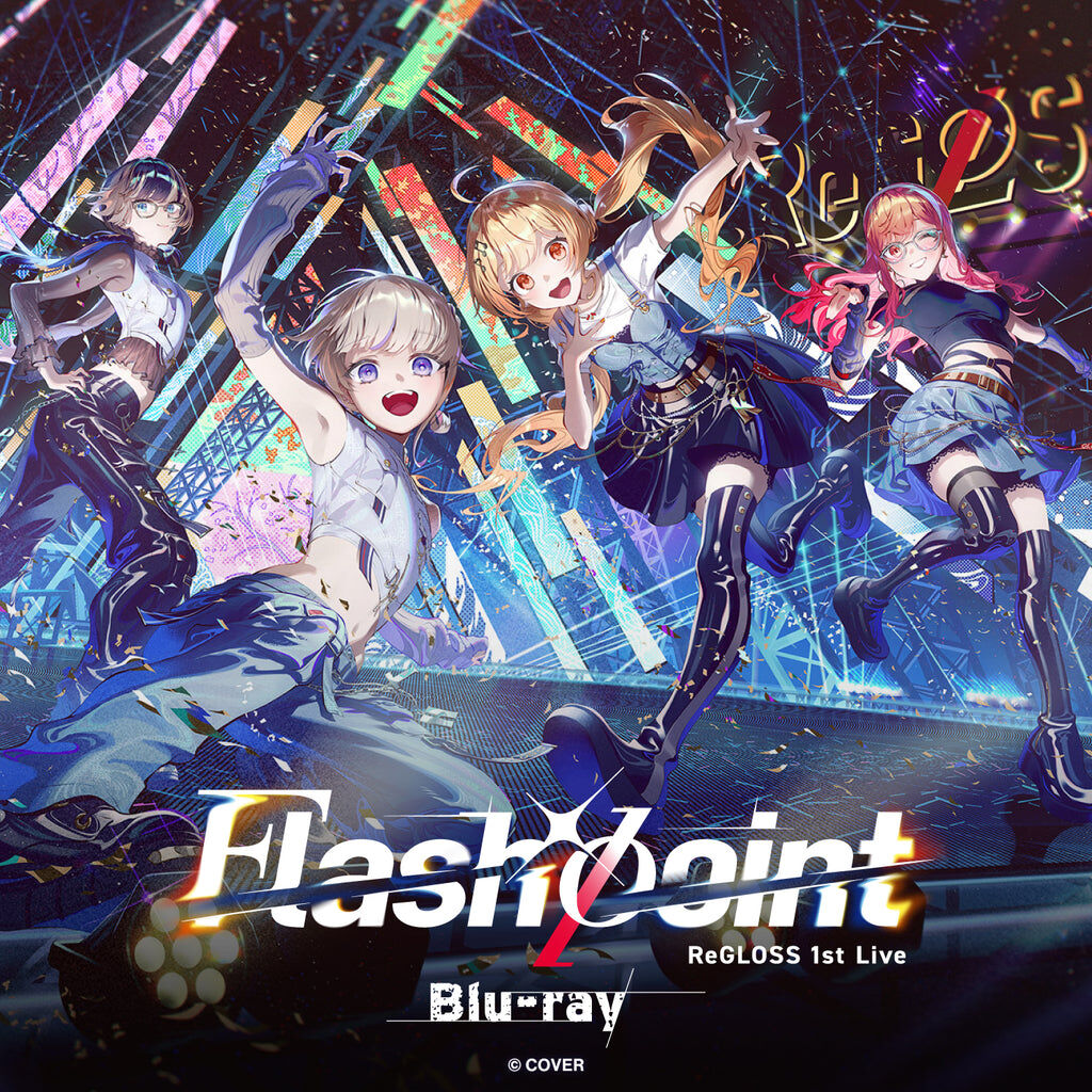 ReGLOSS 1st Live “Flashpoint” Blu-ray