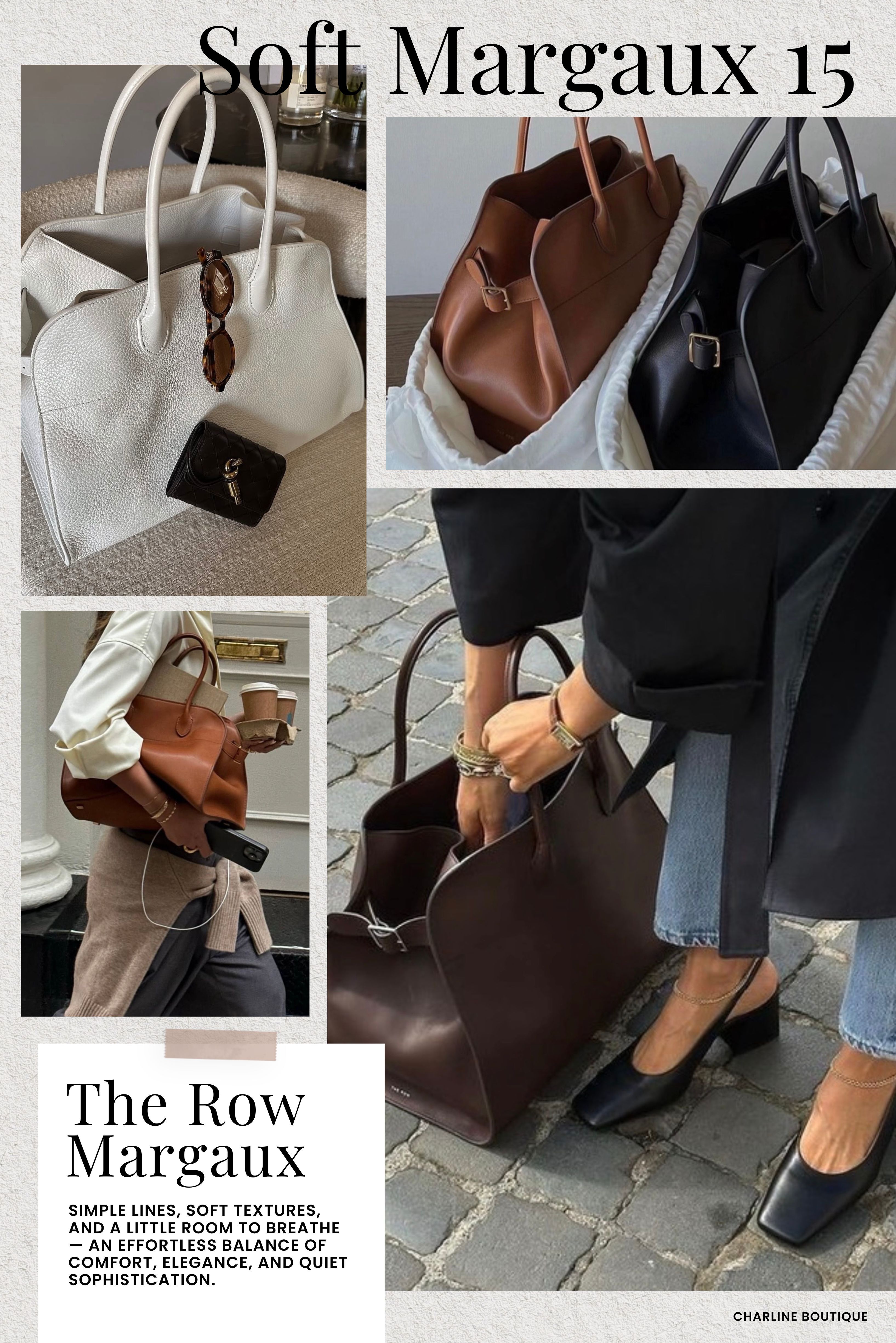 Soft Margaux 15｜工作包從這裡開始有感  很多人腦海裡想到「The Row Margaux」那種自然垂墜的樣子時，浮現的其實就是 15 的比例。夠寬、夠深，東西放進去之後皮革自然往下沉，兩側還留著一點輪廓，這種有點精緻、又不會太刻意的感覺，在 15 身上特別明顯。  到了這個尺寸，就真的開始往工作包與 Carryall 的方向走了。13 吋筆電、A4 文件、水瓶、充電器、長夾、化妝包，這些平常上班容易帶到的東西，到了 15 會比 12 好安排很多。它的使用方式也很直接，就是一顆以手提為主的大包。  但「很能裝」聽起來都是優點，直到您真的把它裝滿。Margaux 本身就是皮革大包，再加上筆電、水瓶和充電器，重量一定會上來。如果平常開車通勤，包放車上、到公司再提進去，那 15 真的很好用；但如果每天要走一段路、搭捷運再轉車，感受就完全不同了。比起「東西裝得下嗎？」，更該先問自己「每天願意提著這些重量走多久？」
