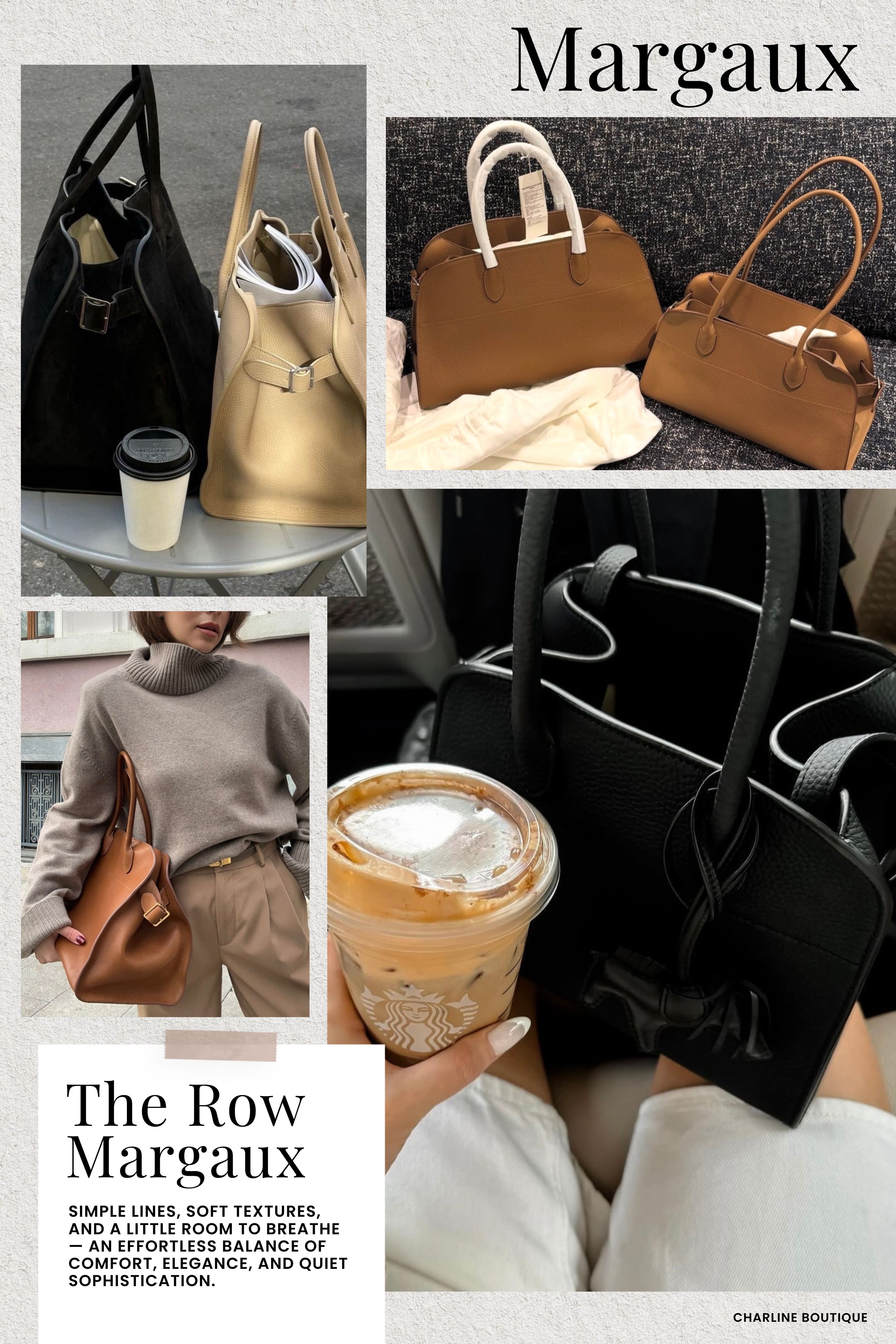 延伸選購｜The Row 還有哪些熱門包款  由 Ashley Olsen 與 Mary-Kate Olsen 創立的 The Row，向來不是靠大 Logo 吸引目光，而是把重點放在材質、剪裁與比例上，這也是為什麼聊到 Quiet Luxury，很多人都會很自然地想到 The Row。如果看完 Margaux，您還在 Margaux 與 N/S Park Tote 之間猶豫，或想看看 The Row 其他熱門包款，可以接著閱讀文末的《The Row Park Tote 尺寸完整攻略》與《The Row 五款必備包款推薦》。  The Row 台灣有門市嗎？怎麼買比較適合  目前 The Row 在台灣沒有設立官方直營專櫃或品牌旗艦店。  如果官方通路剛好買得到您要的款式、尺寸和顏色，直接從官方購買最單純，我們也會建議您直接買。真正困擾的情況是官方找不到您真正想要的尺寸、顏色或材質，這時候再讓 Charline Boutique 協助查找，通常會更有效率。  實際幫客人找 Margaux 時，我們很常碰到一種情況：手機裡已經存了十幾張照片，10、12、15 每個尺寸看起來都很心動，但真的問到每天會帶什麼，答案反而慢慢就出來了。所以比起一開始就急著問「哪裡有現貨？」，我們通常會先跟您聊平常帶不帶筆電、通勤方式、習慣手提還是肩背，以及比較喜歡粒面皮還是麂皮。這些都確認得差不多之後，再依照您真正想找的尺寸、材質與顏色，協助確認海外品牌門市與精品零售通路的實際貨況。  因為找得到是一回事，找到了之後到底適不適合您，又是另外一回事。相關採購資訊會依海外通路與實際批次提供，商品交付前也會再次核對款式與外觀。