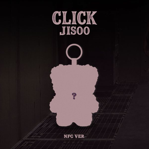 預購｜JISOO (BLACKPINK) 單曲專輯 [CLICK] 娃專 CLICK BABY BEAR NFC VER.