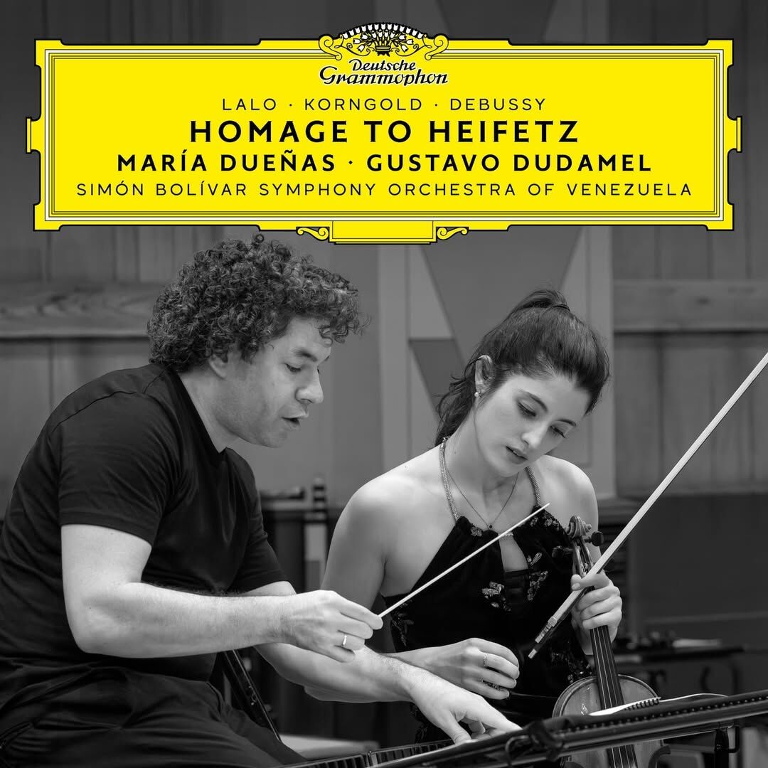María Dueñas, Gustavo Dudamel, Homage To Heifetz: Lalo · Korngold · Debussy (CD)