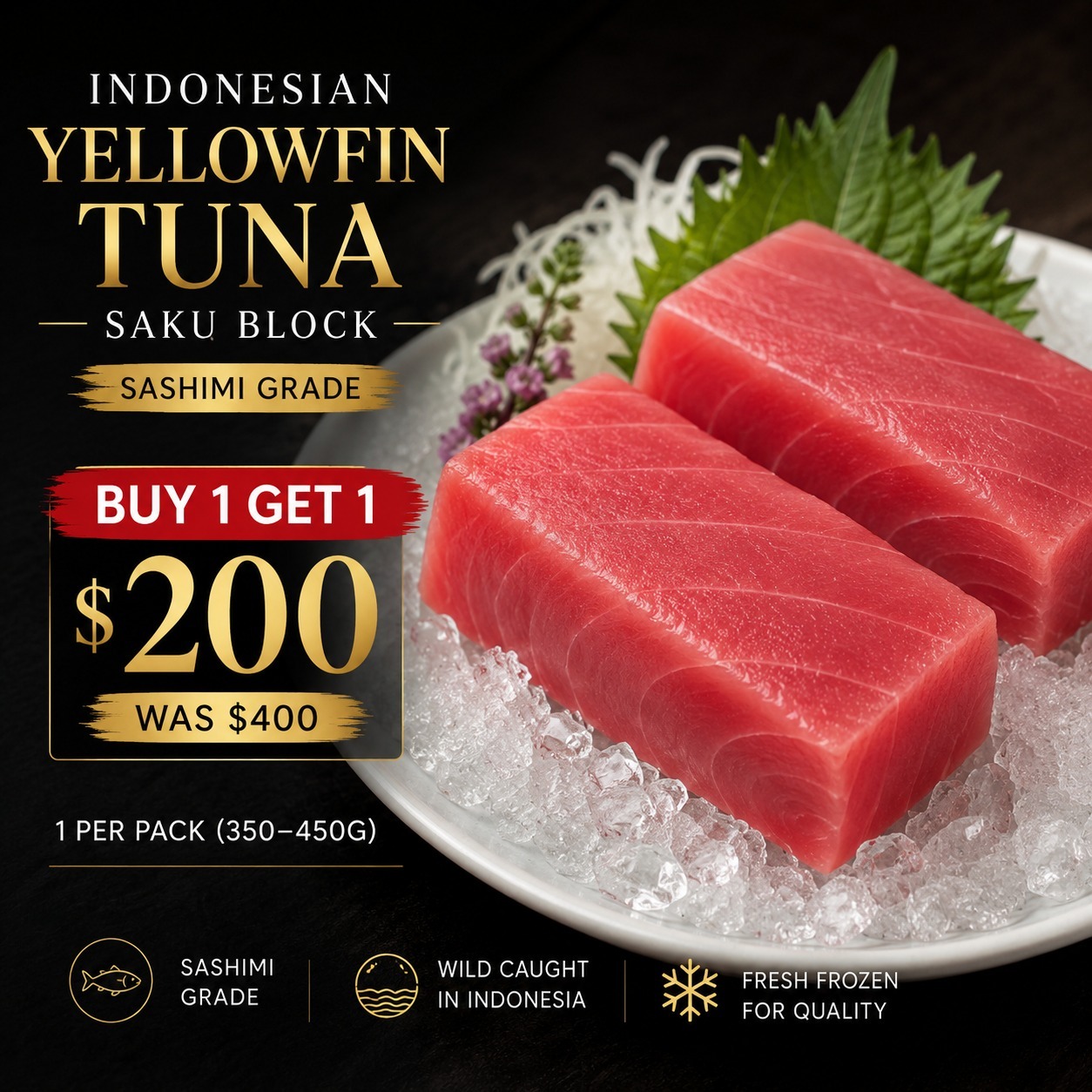 Indonesian Yellowfin Tuna Saku block - Buy 1 Get 1 $200 (was $400)