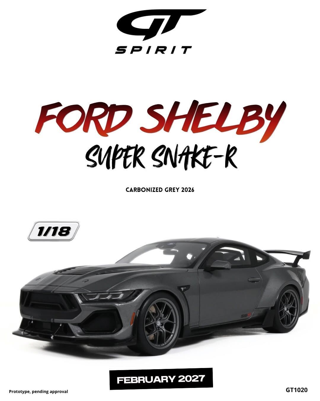 預訂 (訂金$300) (預訂價$801) :1/18 GT SPIRIT FORD SHELBY SUPER SNAKE-R CARBONIZED GREY 2026 (GT1020)