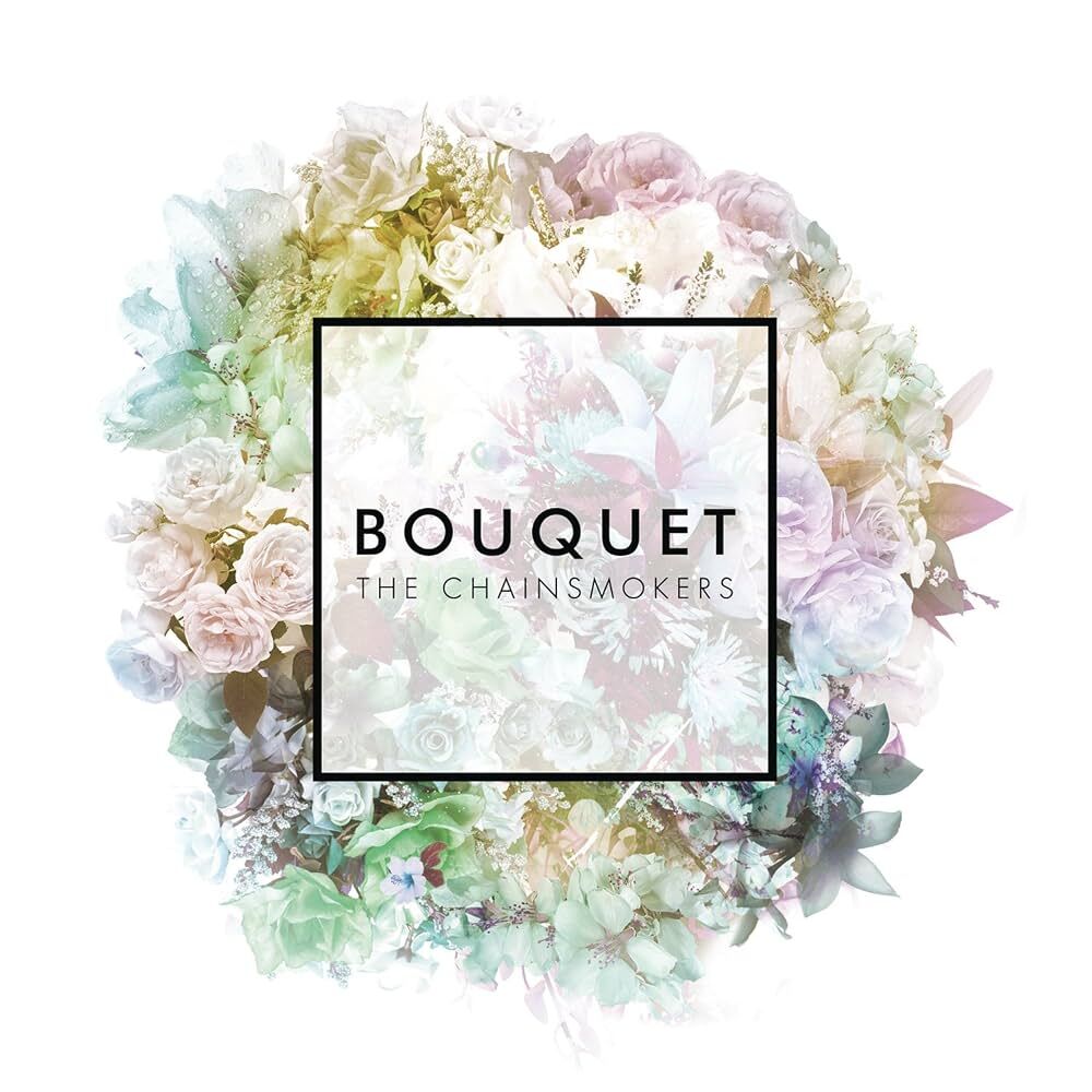 The Chainsmokers - Bouquet EP CD