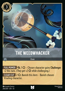 Attack of the Vine! - 205/207 The Weedwhacker UC