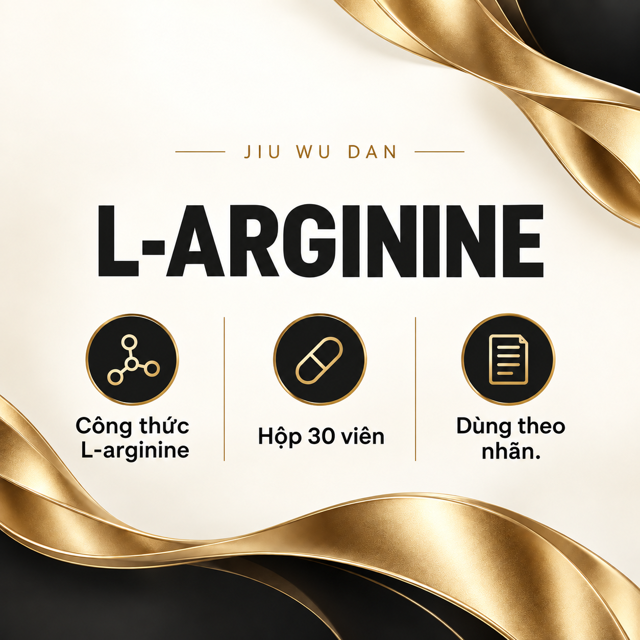 Jiu Wu Dan L-Arginine • 30 Viên Features VI