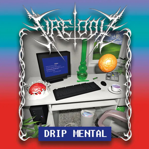 Fire-toolz《Drip Mental》（CD）