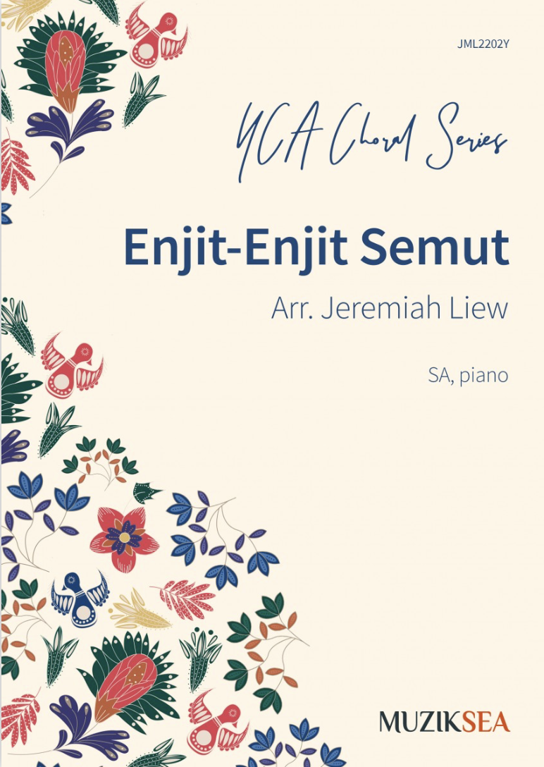 【同聲二部】《Enjit-Enjit Semut [The Ant’s Pinch]》