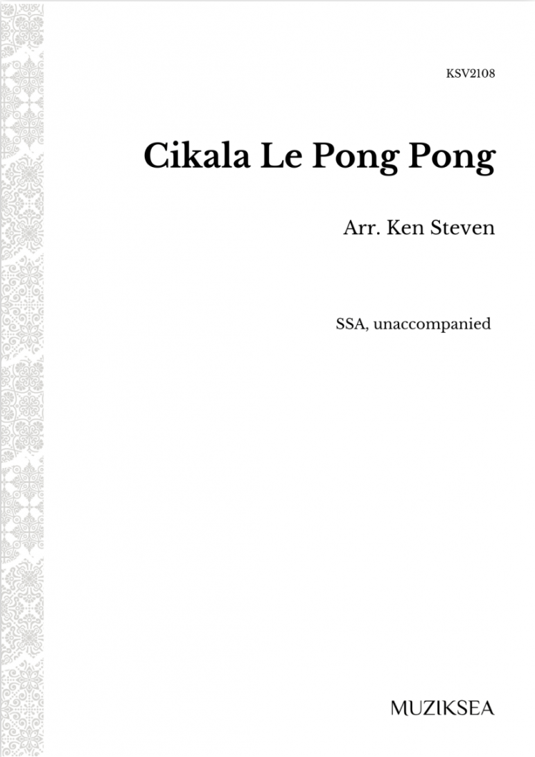 【同聲三部】《Cikala Le Pong Pong》