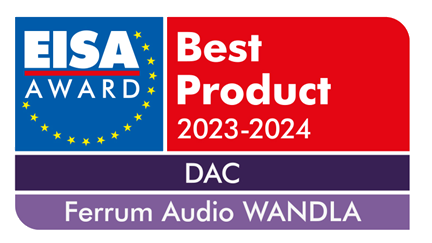 EISA Award Best Product 2023-2024 DAC Ferrum Audio WANDLA