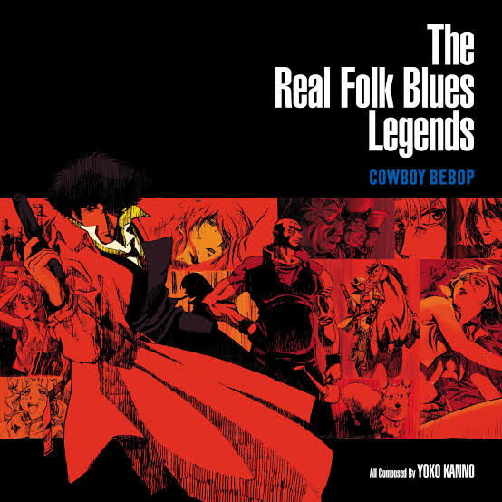 Cowboy Bebop - The Real Folk Blues Legends (Blue Vinyl) 2LP