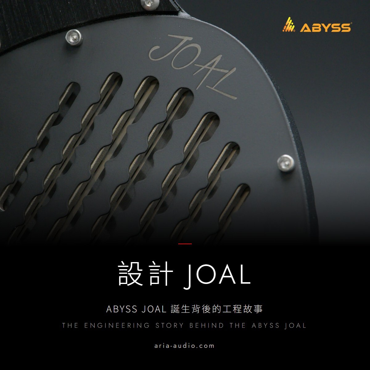 The engineering story behind the birth of ABYSS JOAL