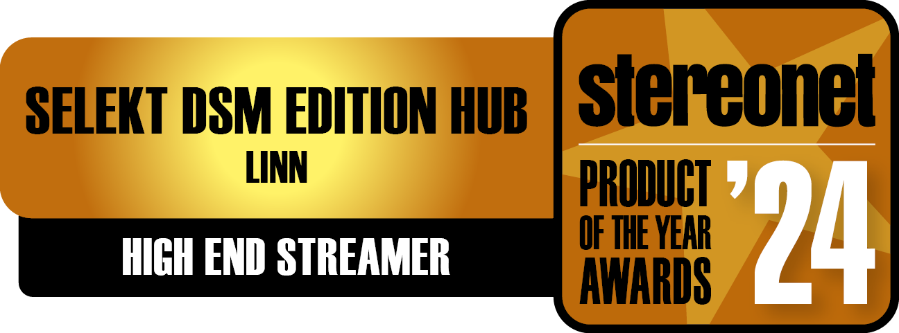 StereoNET Product of the Year Awards 2024 High End Streamer Linn Selekt DSM Edition Hub