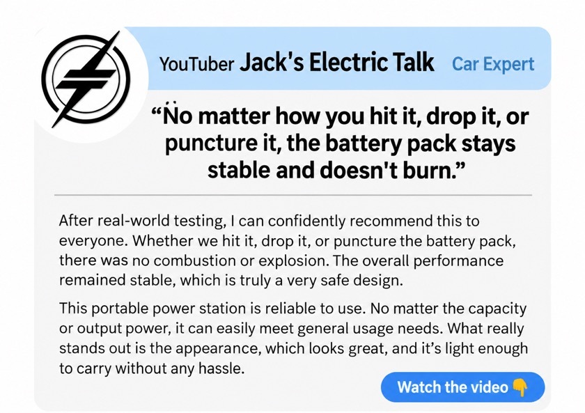 Recommendation by YouTuber Jack, noting the battery pack stayed intact and did not burn however it was struck, dropped or punctured