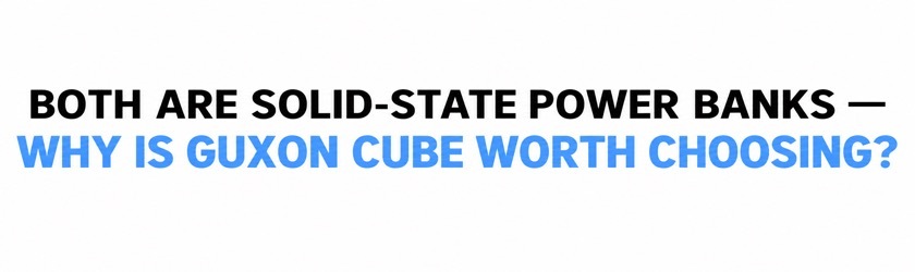Copy asking: among solid-state power banks, what makes the Cube worth buying?
