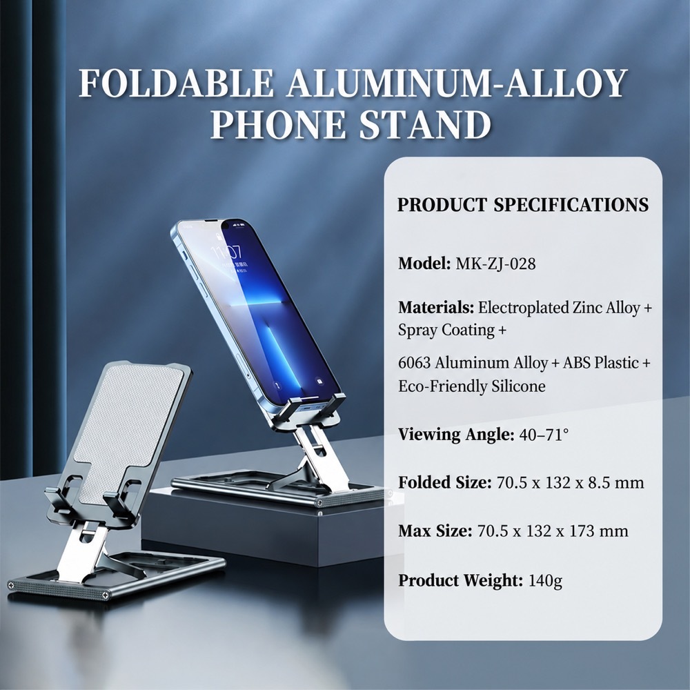 Foldable aluminium-alloy phone stand specification panel: model MK-ZJ-028, viewing angle 40 to 71 degrees, folded size 70.5 x 132 x 8.5 mm, weight 140 g