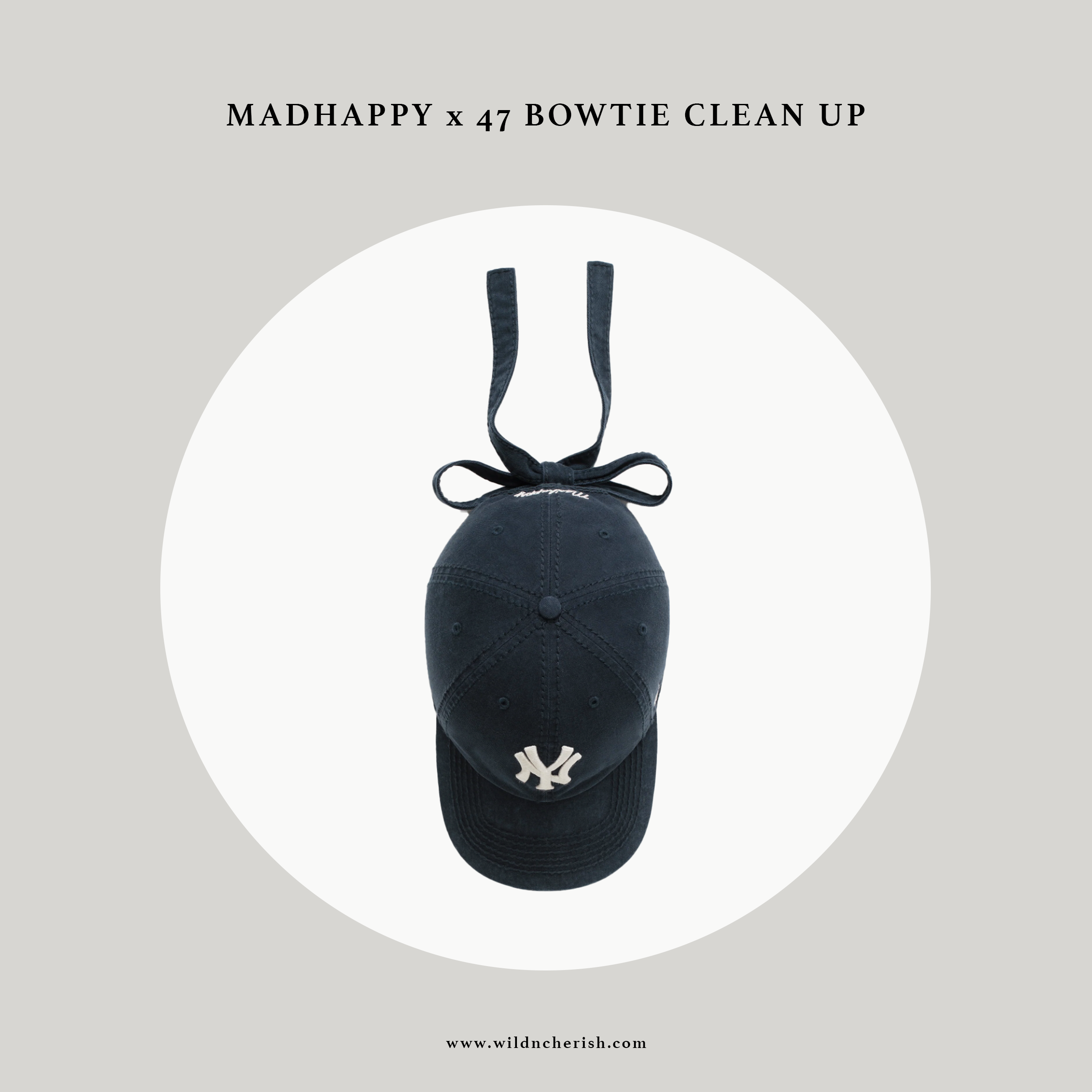 預訂 | Madhappy Yankees Bowtie '47 Clean Up 蝴蝶結 棒球帽