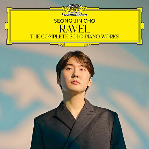 Seong-Jin Cho 趙成珍 - Ravel: The Complete Solo Piano Works 3LP