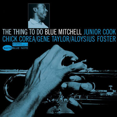 BLUE MITCHELL - The Thing to Do LP (Blue Note Classic Vinyl Series edition)