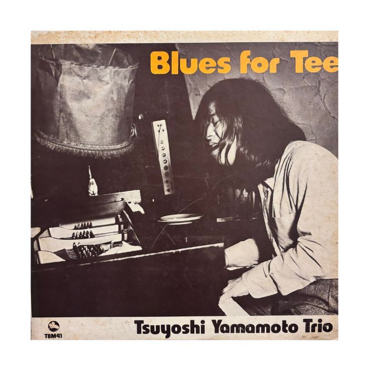 山本剛– Blues For Tee 首版