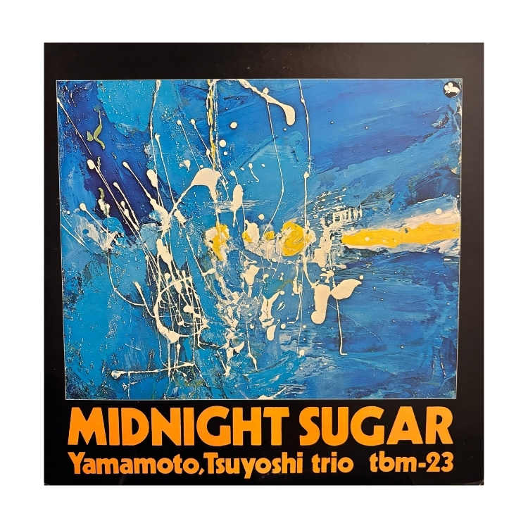 山本剛– Midnight Sugar 首版